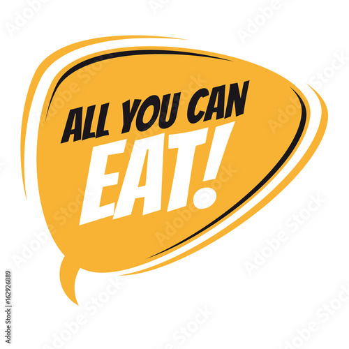 all you can eat retro speech balloon