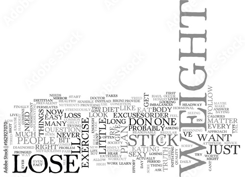 WHY CANT I LOSE WEIGHT RIGHT NOW TEXT WORD CLOUD CONCEPT