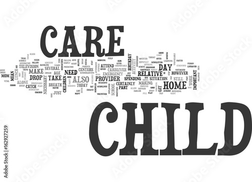 WHY CHILD CARE IS NECESSARY TEXT WORD CLOUD CONCEPT