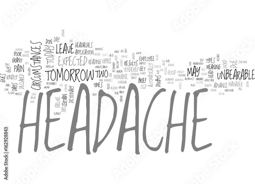 WHY DO YOU GET A HEADACHE TEXT WORD CLOUD CONCEPT