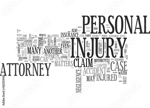 WHY HIRE A PERSONAL INJURY ATTORNEY TEXT WORD CLOUD CONCEPT