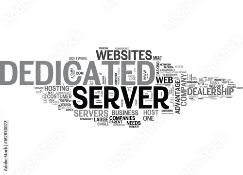 WHY IT S CRUCIAL TO HAVE A DEDICATED SERVER TEXT WORD CLOUD CONCEPT