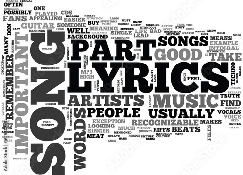 WHY LYRICS ARE IMPORTANT TEXT WORD CLOUD CONCEPT