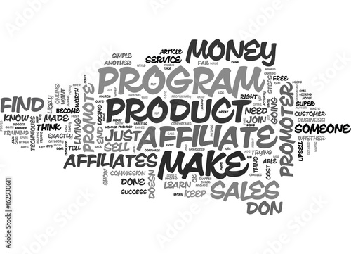 WHY OF THE AFFILIATES MAKE OF THE SALES TEXT WORD CLOUD CONCEPT