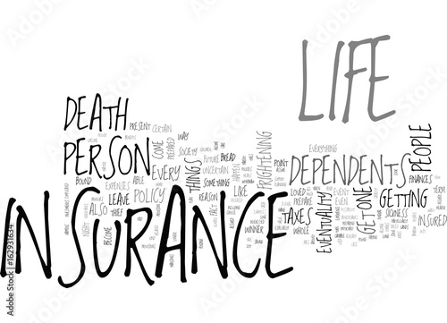 WHY SHOULD YOU GET LIFE INSURANCE TEXT WORD CLOUD CONCEPT