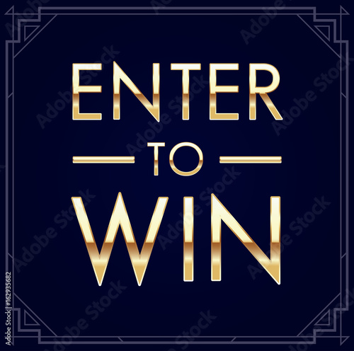 Enter to Win Vector Sign, Win a Prize