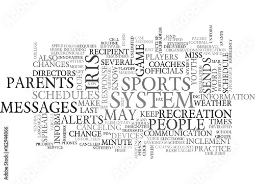 YOUTH SPORTS SCHEDULES ALERTS KEEP PARENTS IN THE KNOW TEXT WORD CLOUD CONCEPT