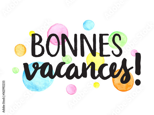 BONNES VACANCES