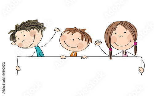 Three happy children holding blank banner / board - space for your text on white background - original hand drawn illustration