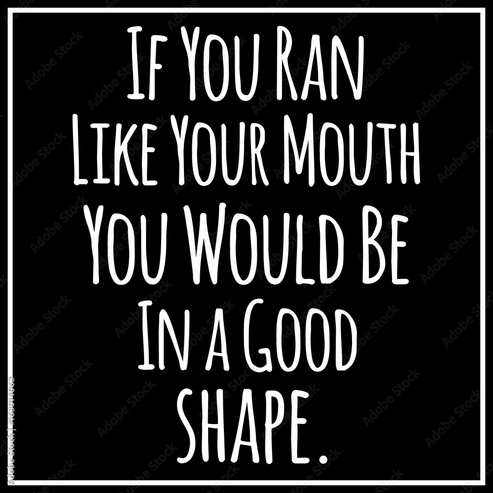 Funny, inspirational vector quotation in trendy style. Funny, inspirational vector quotation in trendy style.