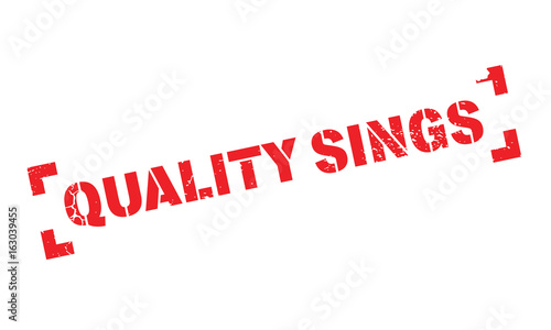 Quality Sings rubber stamp. Grunge design with dust scratches. Effects can be easily removed for a clean, crisp look. Color is easily changed.