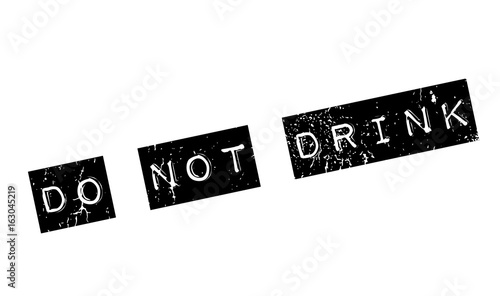 Do Not Drink rubber stamp. Grunge design with dust scratches. Effects can be easily removed for a clean, crisp look. Color is easily changed.