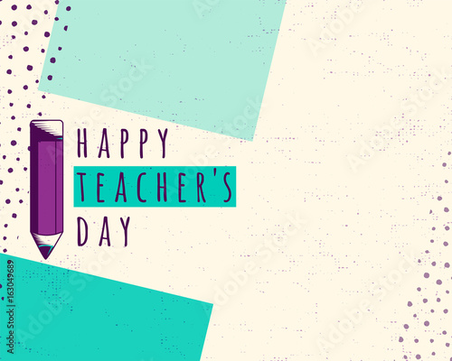 Vector illustration of happy teachers day. Greeting design for print, card