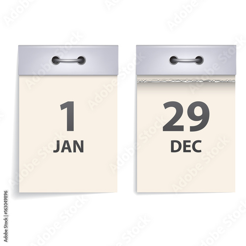 Realistic tear-off calendar. Front view. Whole and torn off sheet of paper. Isolated on white background. Element for your design.