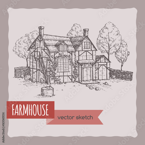 Hand drawn sketch with old farmhouse