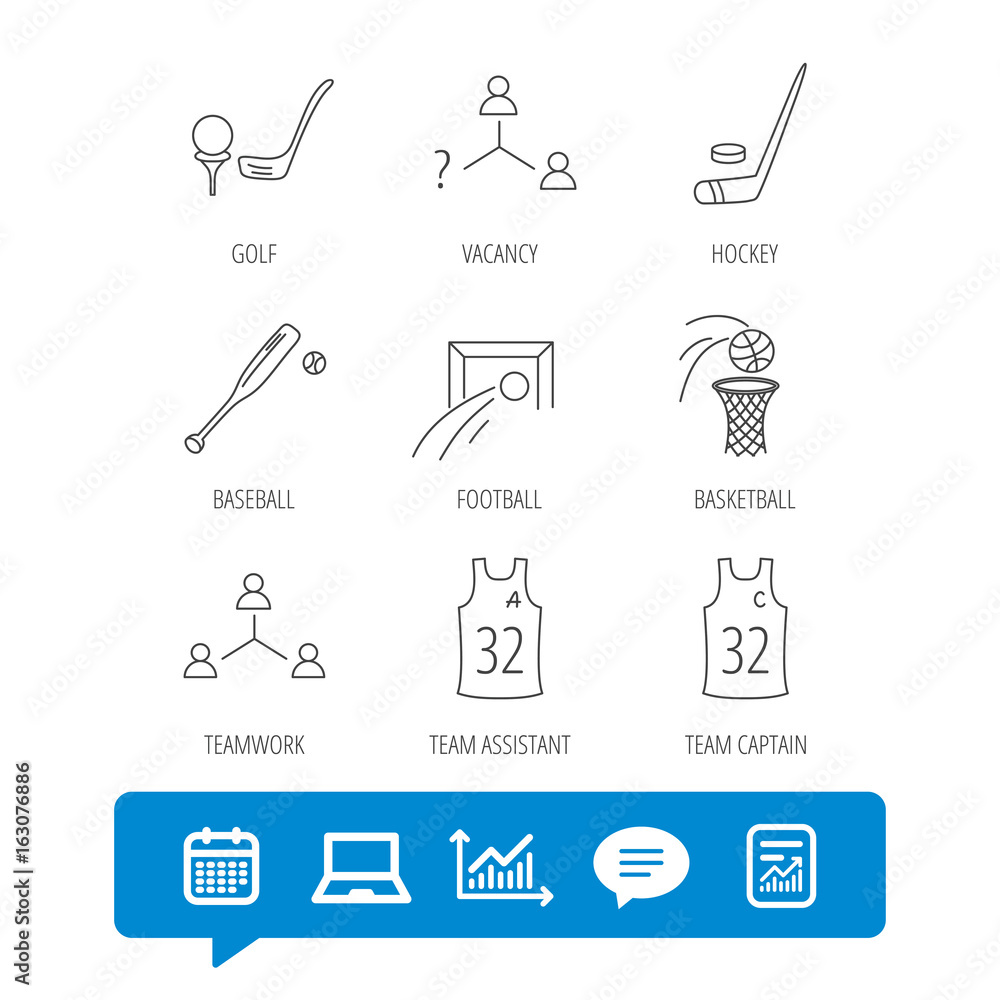 Football, ice hockey and baseball icons. Basketball, team assistant and captain linear signs. Teamwork, vacancy and golf icons. Report file, Graph chart and Chat speech bubble signs. Vector