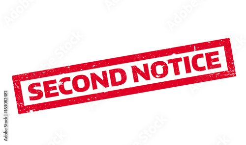Second Notice rubber stamp. Grunge design with dust scratches. Effects can be easily removed for a clean, crisp look. Color is easily changed.