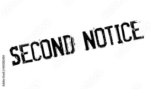 Second Notice rubber stamp. Grunge design with dust scratches. Effects can be easily removed for a clean, crisp look. Color is easily changed.