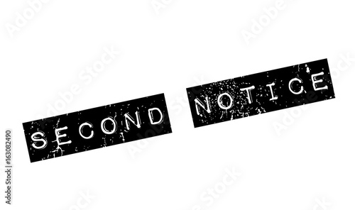 Second Notice rubber stamp. Grunge design with dust scratches. Effects can be easily removed for a clean, crisp look. Color is easily changed.