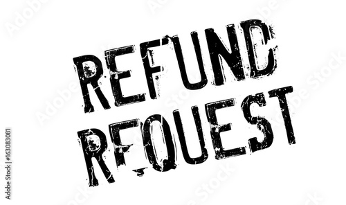 Refund Request rubber stamp. Grunge design with dust scratches. Effects can be easily removed for a clean, crisp look. Color is easily changed.