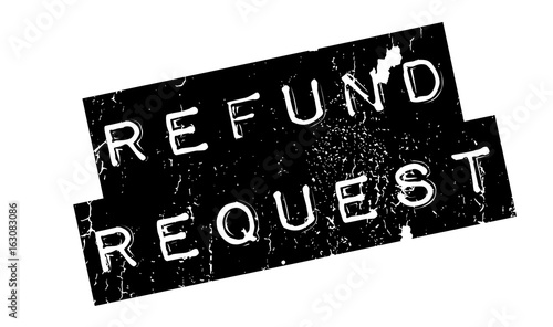 Refund Request rubber stamp. Grunge design with dust scratches. Effects can be easily removed for a clean, crisp look. Color is easily changed.