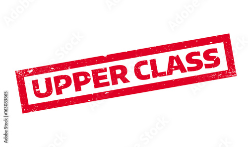 Upper Class rubber stamp. Grunge design with dust scratches. Effects can be easily removed for a clean, crisp look. Color is easily changed.