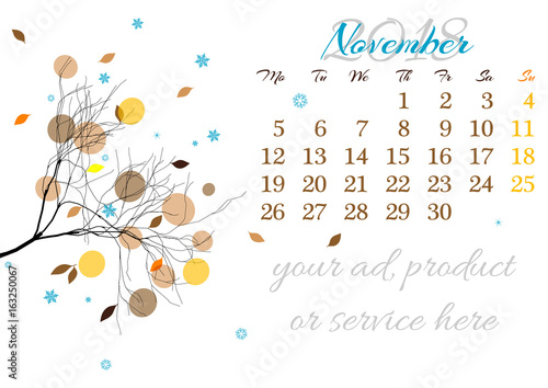 Calendar sheet for 2018 year with marked weekend days on white background. November. Abstract autumn tree branch with last leaves and first snow. Week starts with Monday. Vector illustration