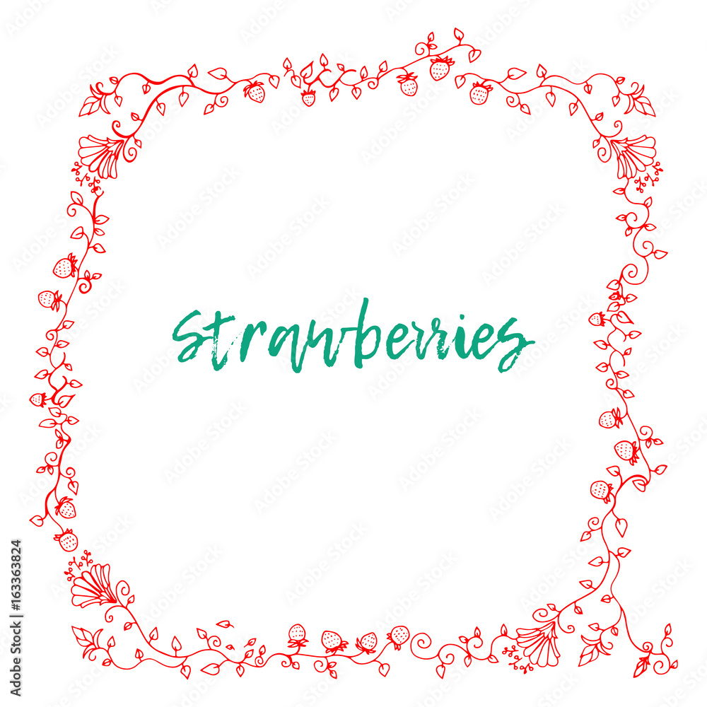 strawberries frame ornament. Hand drawn illustration with doodle style. Art Poster Textile design for printing and print-shop. Postcard press and coloring Page Book. Seamless background 