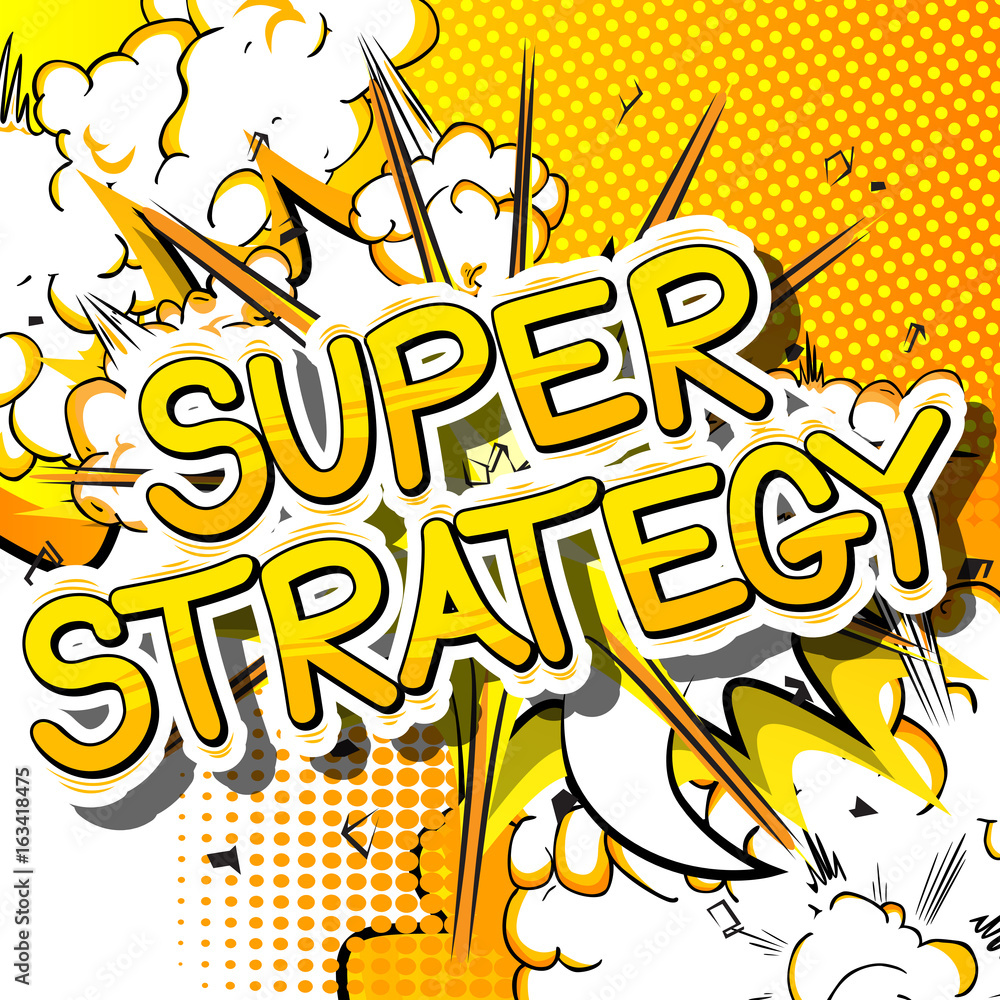 Fototapeta premium Super Strategy - Comic book style phrase on abstract background.