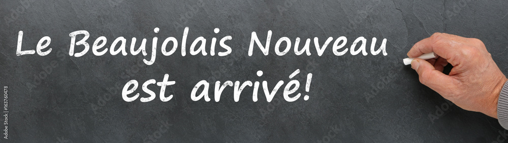 Le Beaujolais Nouveau est arrivé sur ardoise Le Beaujolais Nouveau est arrivé sur ardoise