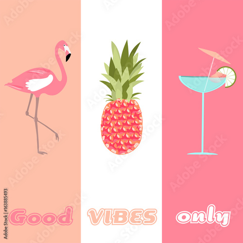 Summertime. Good vibes only with cocktail, flamingo and pineapple in watermelon colors.