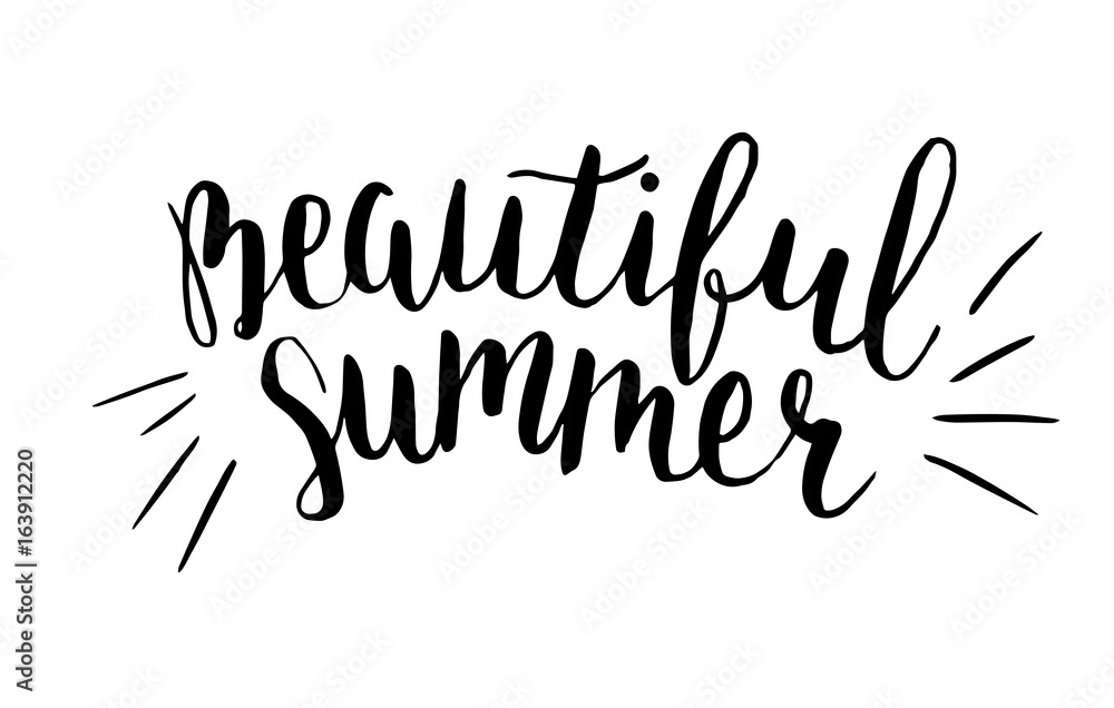 Beautiful summer. Vector hand drawn lettering. Beautiful summer. Vector hand drawn lettering.