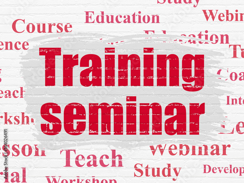 Education concept: Training Seminar on wall background