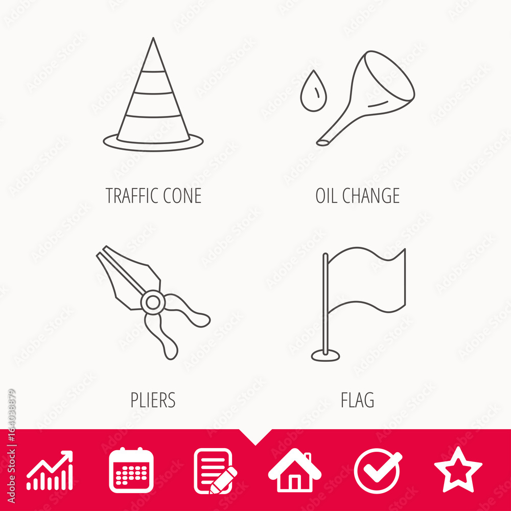 Flag, traffic cone and oil change icons. Pliers linear sign. Edit document, Calendar and Graph chart signs. Star, Check and House web icons. Vector