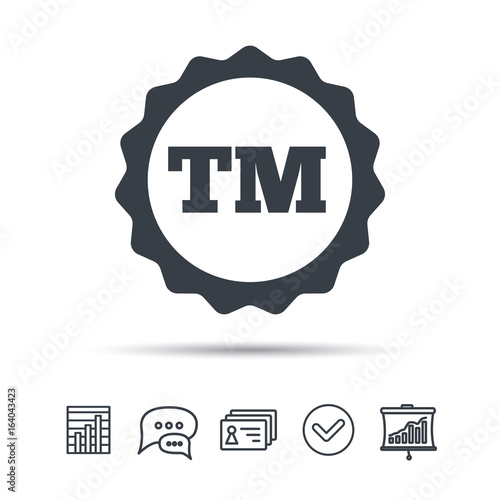 Registered TM trademark icon. Intellectual work protection symbol. Chat speech bubble, chart and presentation signs. Contacts and tick web icons. Vector