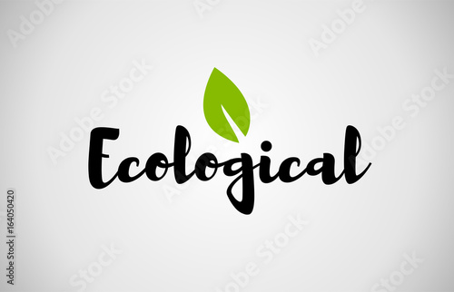 Ecological green leaf handwritten text white background