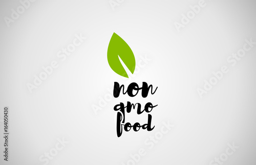 Non gmo food green leaf handwritten text white background