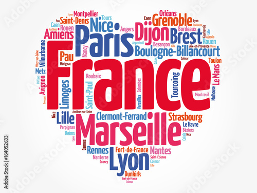 List of cities and towns in France composed in love sign heart shape, word cloud collage, business and travel concept background