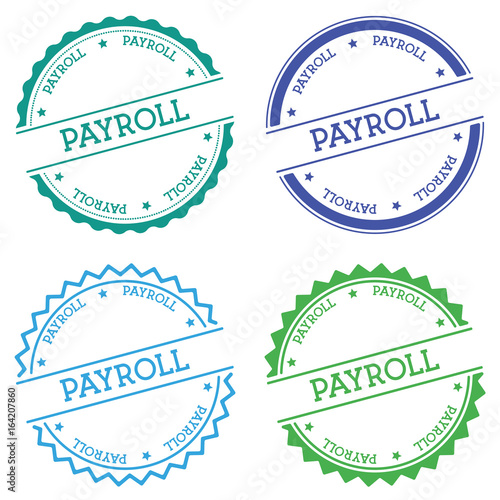 Payroll badge isolated on white background. Flat style round label with text. Circular emblem vector illustration.