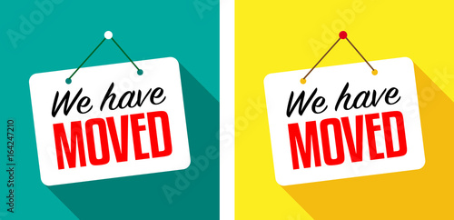 We have moved