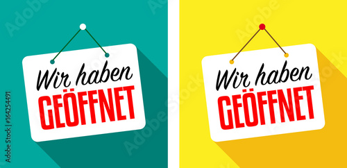 Wir haben geöffnet !