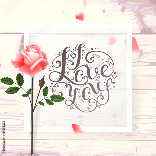 Card with a bouquet of roses flowers and hand lettering inscription "i love you"