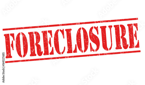 Foreclosure sign or stamp