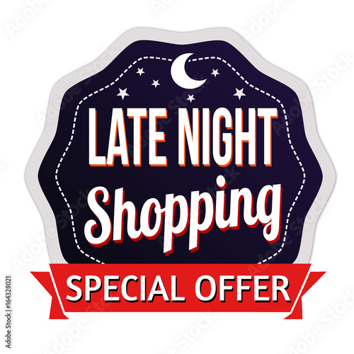 Late Night Shopping label or sticker