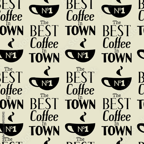 Best coffee in town, seamless vector pattern. © darya_g