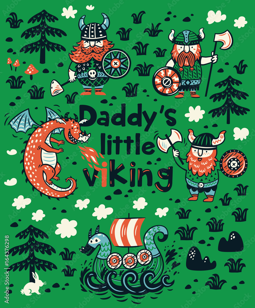 Fototapeta premium Daddys little viking print for childrens clothing