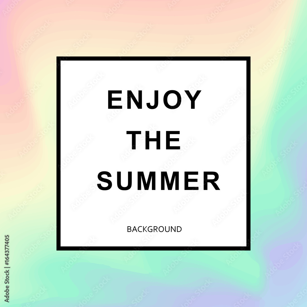 Summer hipster chic background with holographic mesh layout. Black text in frame - enjoy the summer. Minimal printable journaling creative card, art print, minimal label design for banner poster flyer Summer hipster chic background with holographic mesh layout. Black text in frame - enjoy the summer. Minimal printable journaling creative card, art print, minimal label design for banner poster flyer
