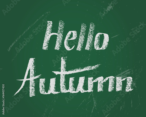 Hello autumn, vector chalk text card for new stading year.