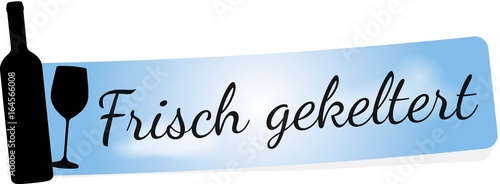 Frisch gekeltert