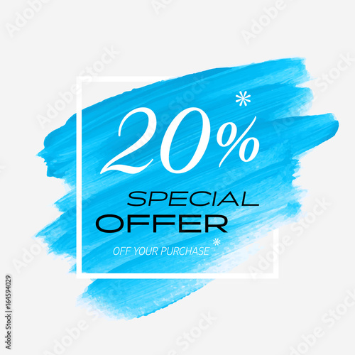 Sale special offer 20% off sign over art brush acrylic stroke paint abstract texture background vector illustration. Perfect watercolor design for a shop and sale banners.